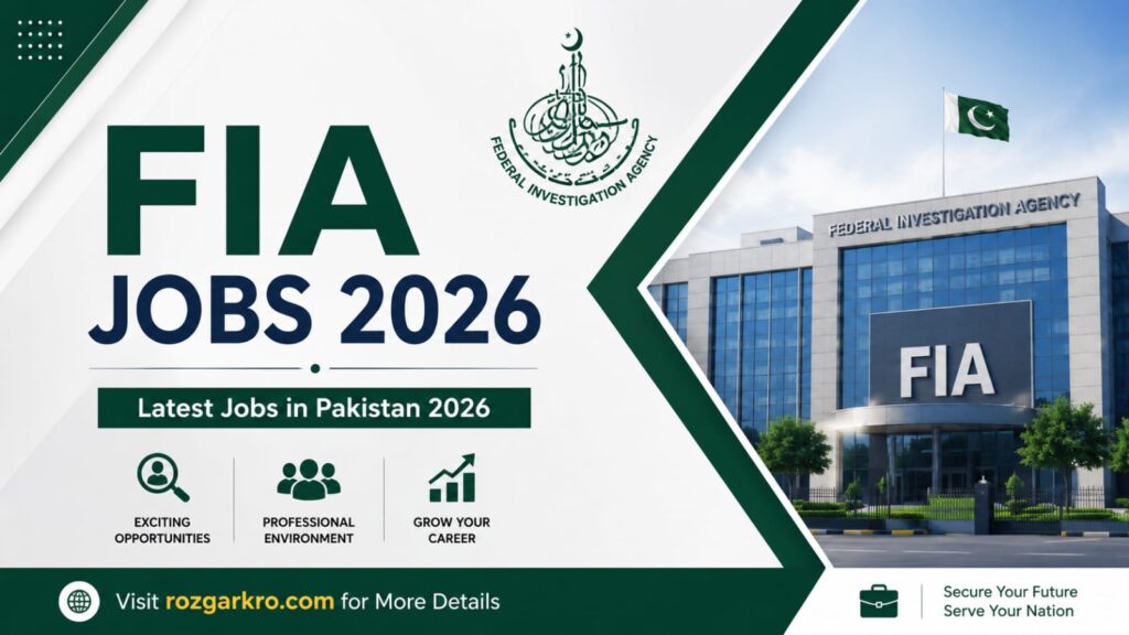 FIA Jobs 2026 – Latest Federal Investigation Agency Career Opportunities in Pakistan